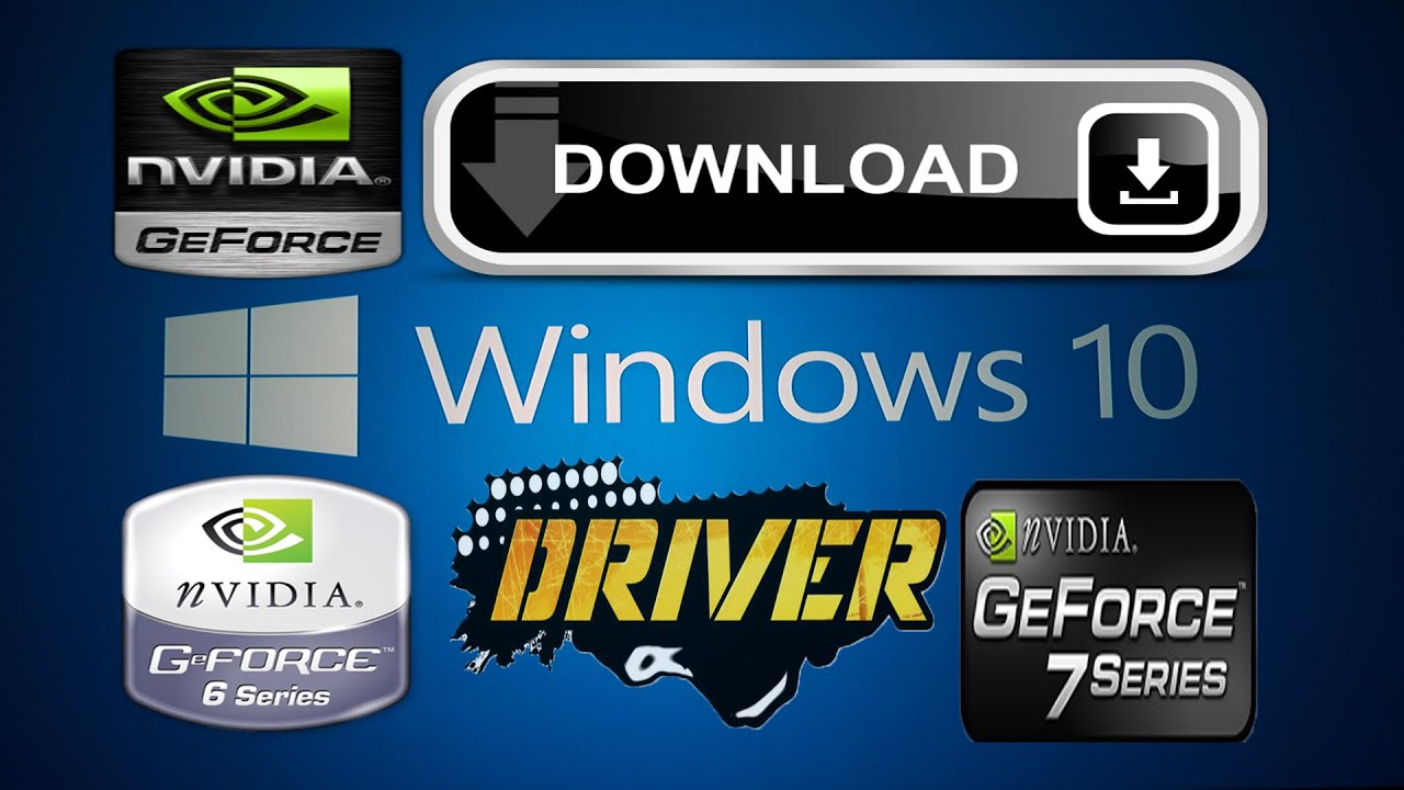Geforce drivers windows 10